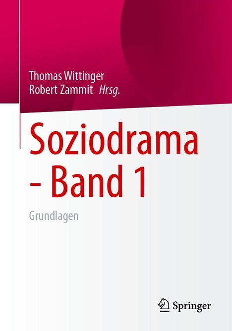 „Soziodrama - Band 1, Grundlagen“ von Thomas Wittinger und Robert Zammit. Unten rechts ist ein Springer-Logo.