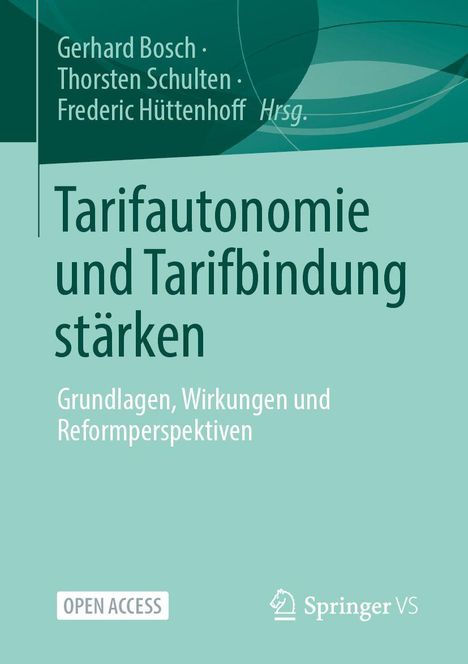 Buchcover mit Titel: "Tarifautonomie und Tarifbindung stärken". Autoren: Gerhard Bosch, Thorsten Schulten, Frederic Hüttenhoff.