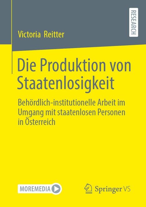 Titel: Die Produktion von Staatenlosigkeit. Hellgelber Hintergrund mit Logos von MOREMEDIA und Springer VS.