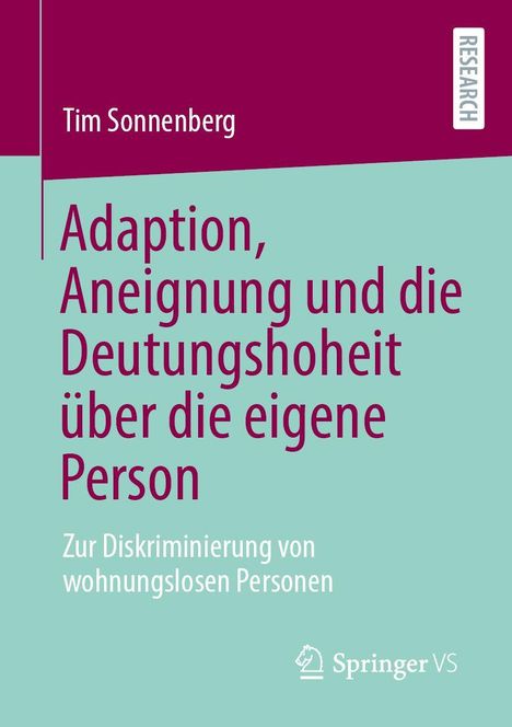 Titel: "Adaption, Aneignung und die Deutungsmacht über die eigene Person." Thema: Diskriminierung Obdachloser. Logo: Springer VS.