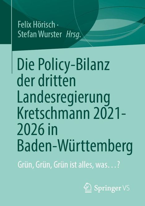 Text: "Die Policy-Bilanz der dritten Landesregierung Kretschmann 2021-2026 in Baden-Württemberg." Grüne und türkise Farben.