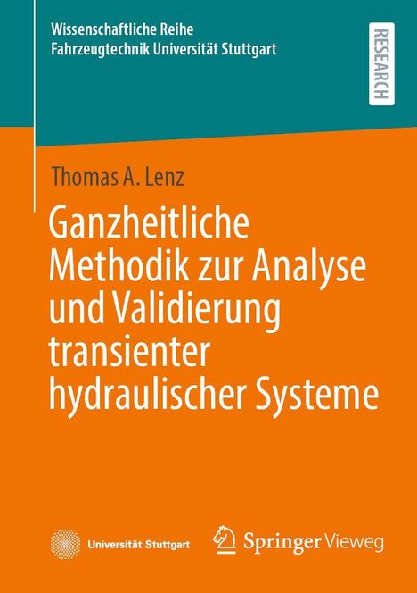 Thomas A. Lenz: Ganzheitliche Methodik zur Analyse und Validierung transiente hydraulischer Systeme. Orange-blaues Cover.