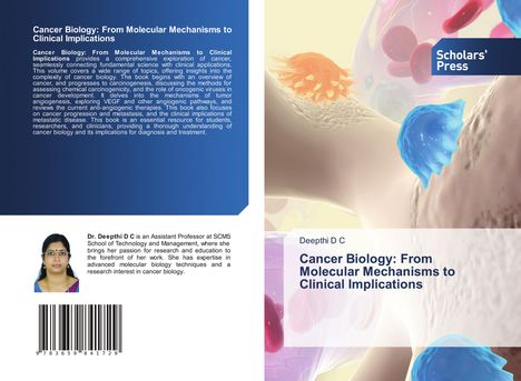 Deepthi D C: Cancer Biology: From Molecular Mechanisms to Clinical Implications, Buch