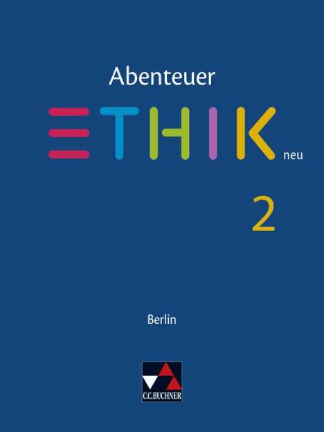 Anke Dreier-Horning: Abenteuer Ethik - Berlin neu. Schülerband 2, Buch