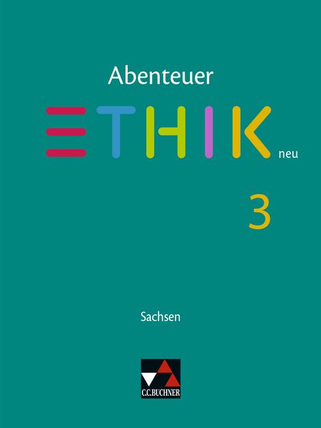 "Abenteuer Ethik neu 3", "Sachsen" und "C.C. Buchner" sind die Texte. Ein grüner Hintergrund mit einem Logo unten.