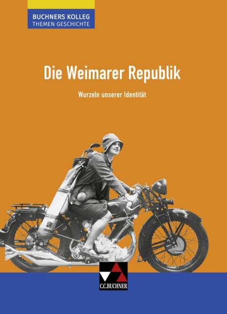 Thomas Ahbe: Die Weimarer Republik, Buch