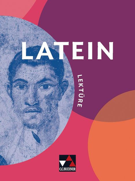 Text: "LATEIN LEKTÜRE". Illustration: Ein Porträt in Blautönen, geometrische Farbflächen im Hintergrund. Logo unten.