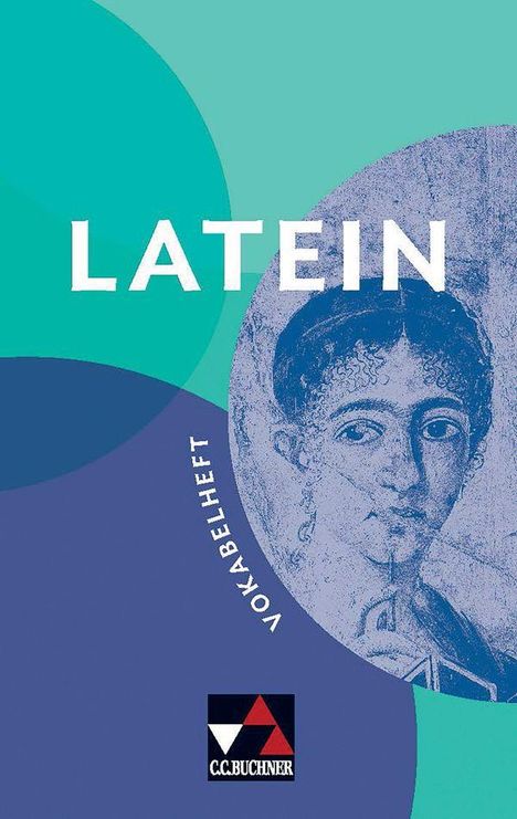 Text: "LATEIN Vokabelheft". Logo unten. Illustration einer antiken Büste rechts in Blau. Hintergründe in Grüntönen.
