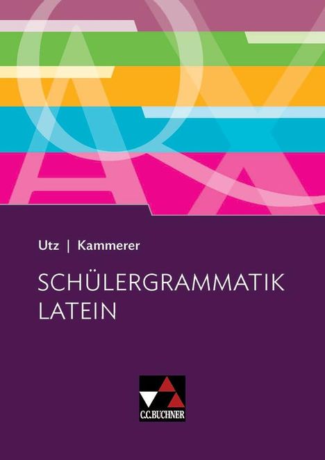 Clement Utz: Schülergrammatik Latein, Buch