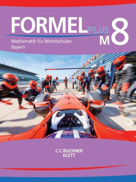 Engelbert Vollath: Formel PLUS M8 Lehrbuch Bayern, Buch