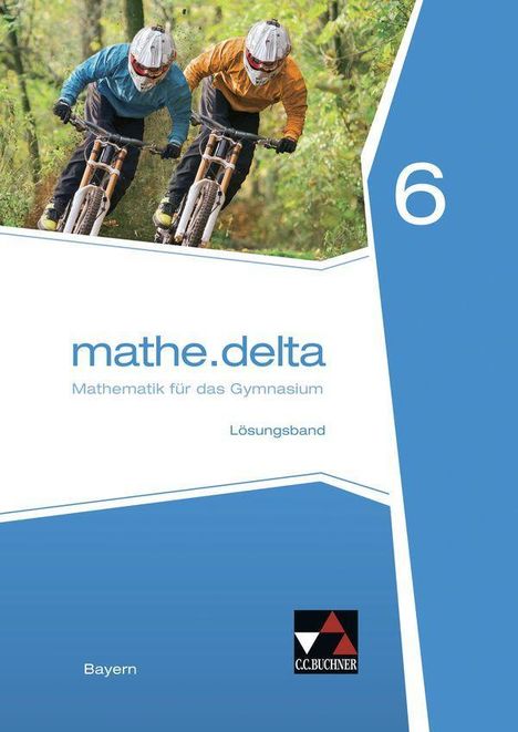 Dieter Bergmann: mathe.delta 6 LB BY, Buch