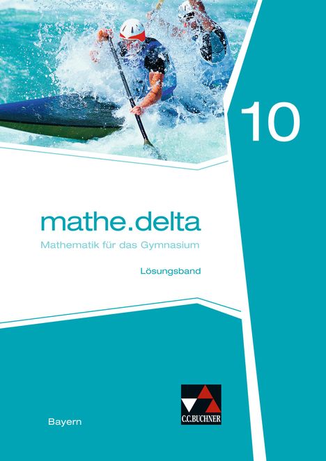 Anne Brendel: mathe.delta 10 Lösungsband Gymnasium Bayern, Buch