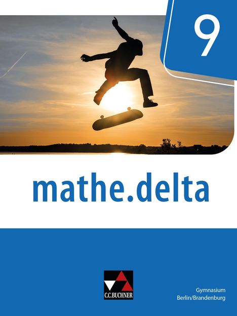 "9", "mathe.delta", "Gymnasium Berlin/Brandenburg". Ein Skater springt bei Sonnenuntergang in der Luft.