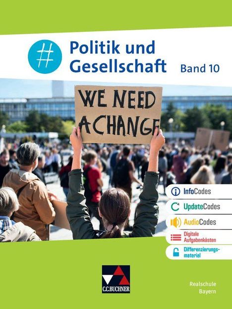 "Politik und Gesellschaft Band 10: We need a change" auf Plakat, Menschenmenge, Schülerbuch mit Symbolen für digitale Inhalte.