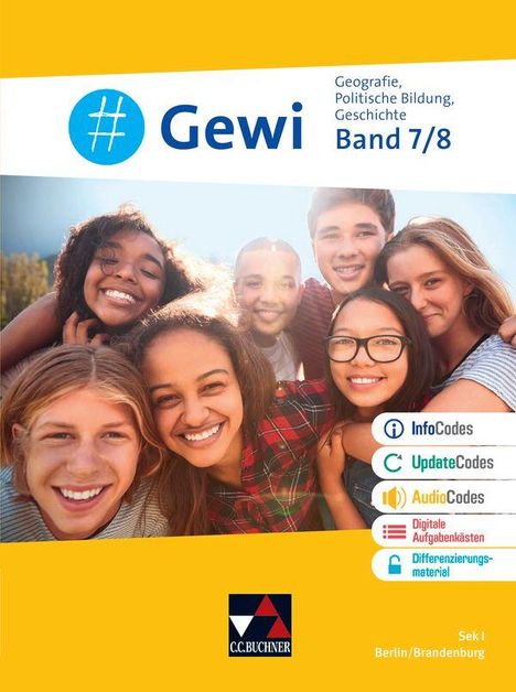 "Geografie, Politische Bildung, Geschichte, Band 7/8. Fröhliche Jugendliche umarmen sich. C.C. Buchner Logo."