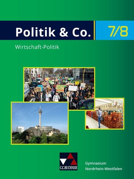 Eva Dieckmann: Politik &amp; Co. Neu 7/8 Lehrbuch Nordrhein-Westfalen, Buch