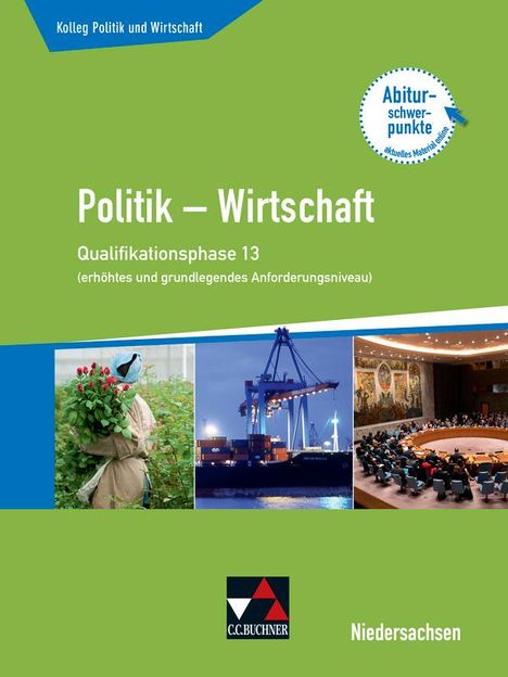 Jana Bretschneider: Kolleg Politik u. Wirtschaft 13 (eA + gA) Qualiphase Niedersachsen, Buch