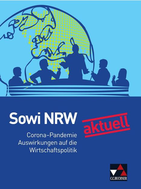 Brigitte Binke-Orth: Sowi NRW neu aktuell: Corona und Wirtschaftspolitik, Buch