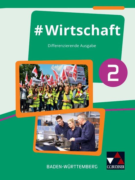 Florian Benz: #Wirtschaft 2 Lehrbuch Baden-Württemberg, Buch