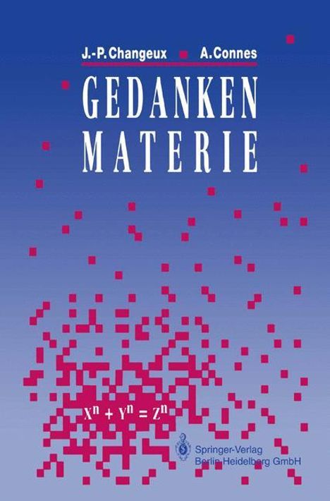 Alain Connes: Gedankenmaterie, Buch