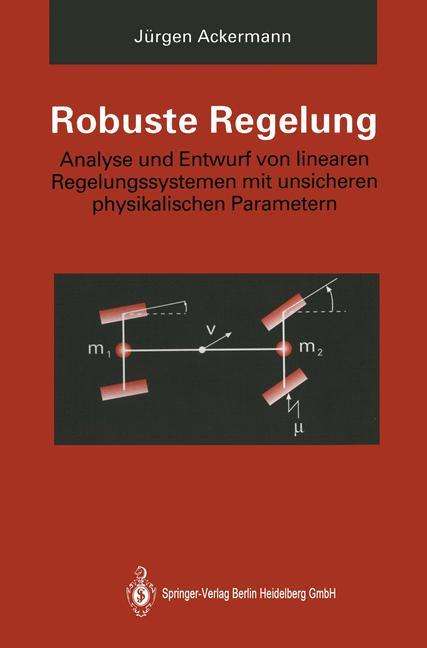 Jürgen Ackermann: Robuste Regelung, Buch