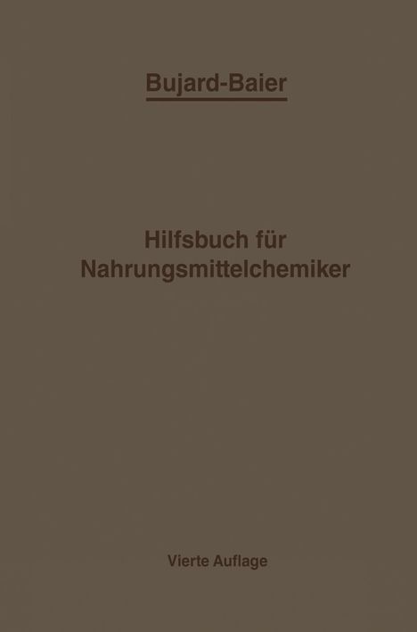 Eduard Baiers: Bujard-Baiers Hilfsbuch für Nahrungsmittelchemiker, Buch