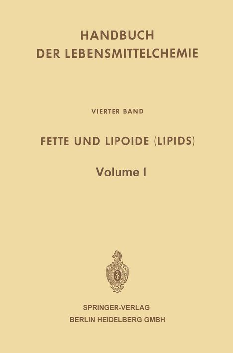 Ludwig Acker: Fette und Lipoide (Lipids), 2 Bücher