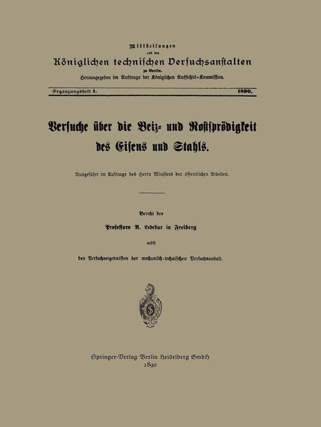 Adolf Ledebur: Versuche über die Beiz- und Rostsprödigkeit des Eisens und Stahls, Buch