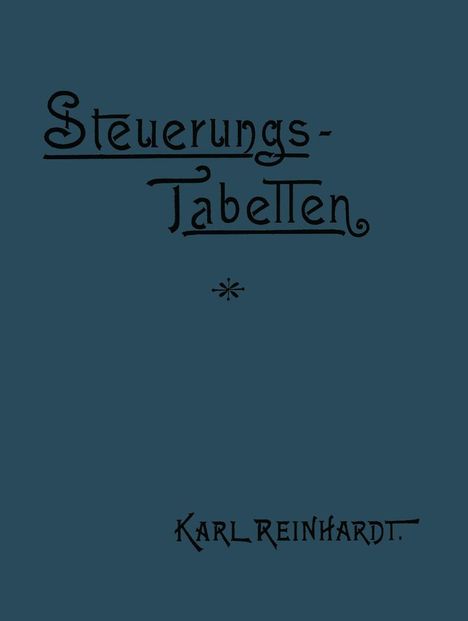 Karl Reinhardt: Steuerungstabellen für Dampfmaschinen, Buch