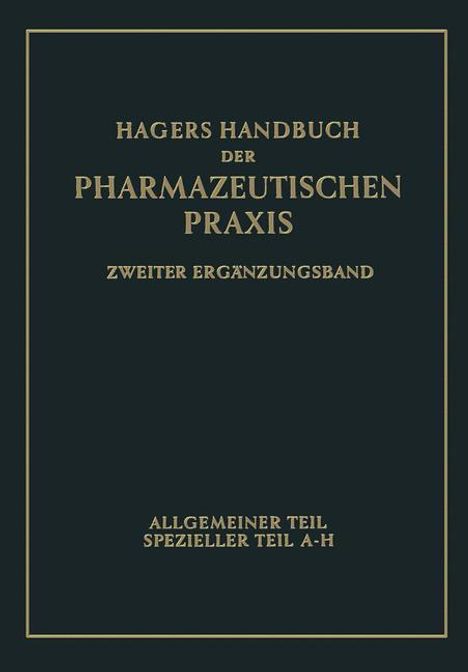 Georg Arends: Hagers Handbuch der pharmazeutischen Praxis, 4 Bücher