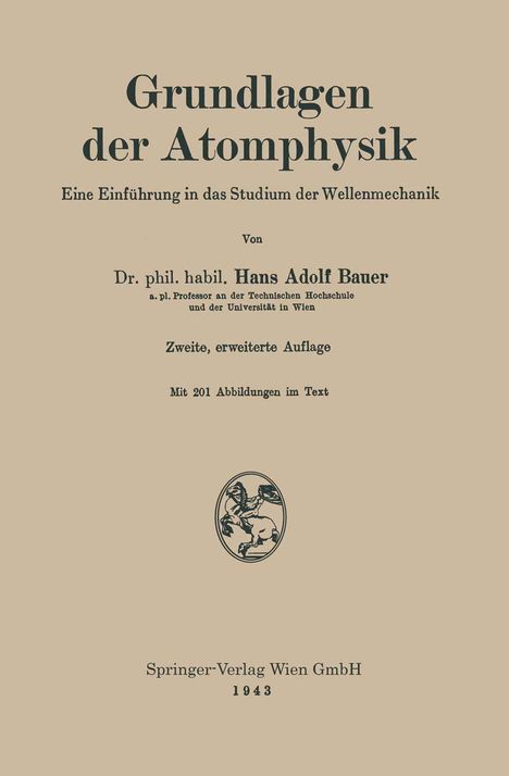 Hans Adolf Bauer: Grundlagen der Atomphysik, Buch