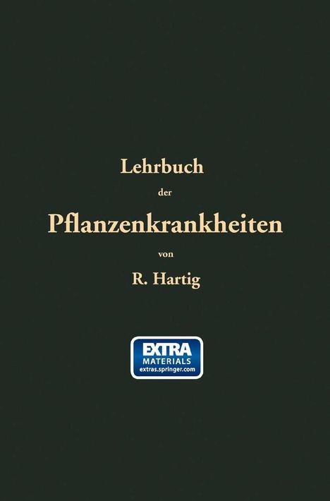Robert Hartig: Lehrbuch der Pflanzenkrankheiten, Buch
