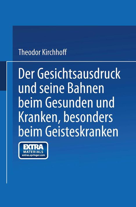 Theodor Kirchhoff: Der Gesichtsausdruck und Seine Bahnen, Buch