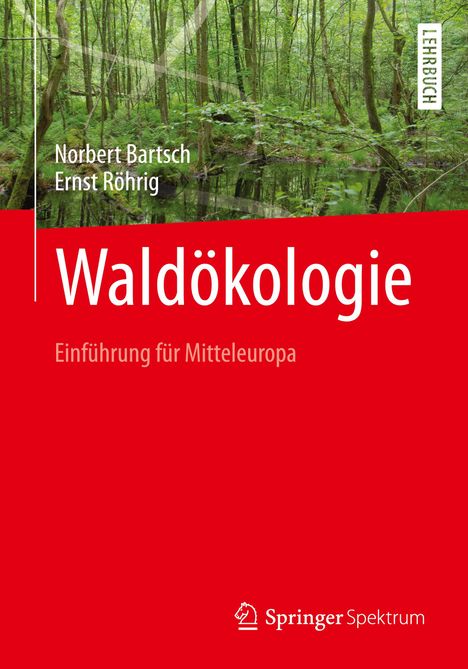 Norbert Bartsch: Waldökologie, Buch