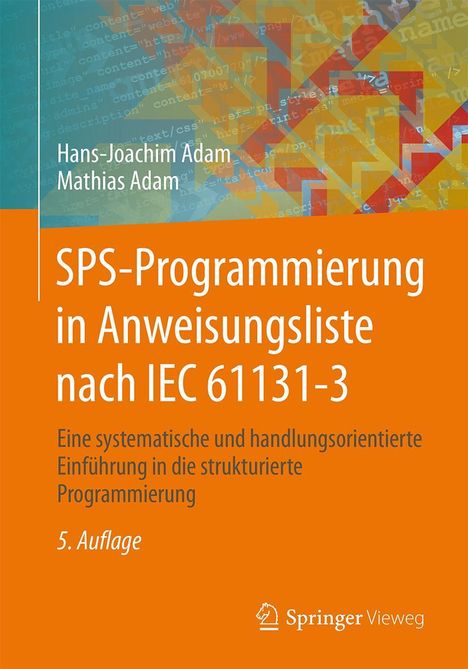 Mathias Adam: SPS-Programmierung in Anweisungsliste nach IEC 61131-3, Buch