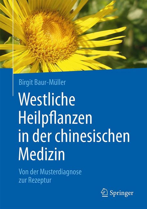 Birgit Baur-Müller: Westliche Heilpflanzen in der chinesischen Medizin, Buch