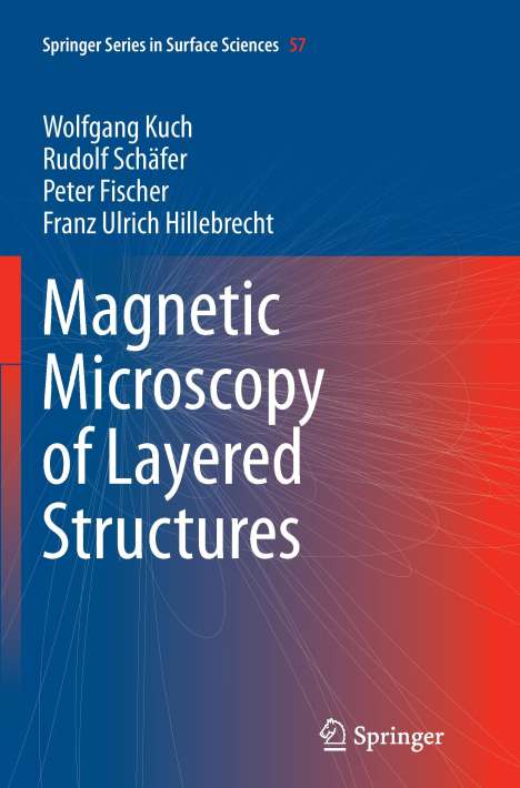 Wolfgang Kuch: Magnetic Microscopy of Layered Structures, Buch