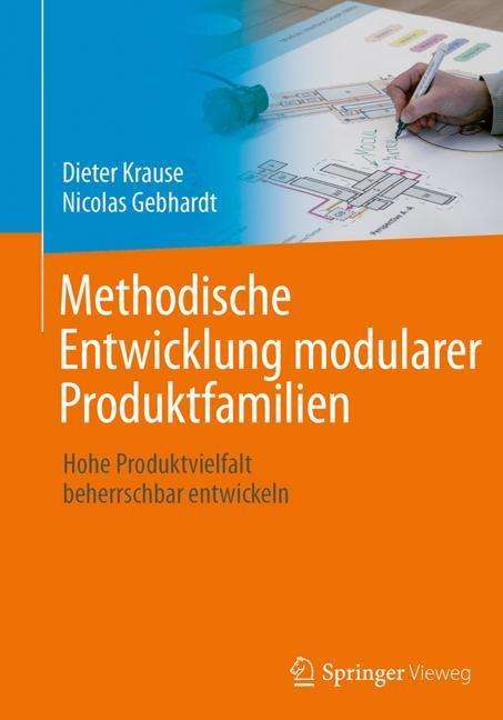 Nicolas Gebhardt: Methodische Entwicklung modularer Produktfamilien, Buch