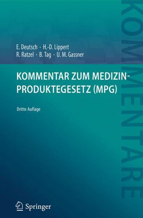 Erwin Deutsch: Kommentar zum Medizinproduktegesetz (MPG), Buch