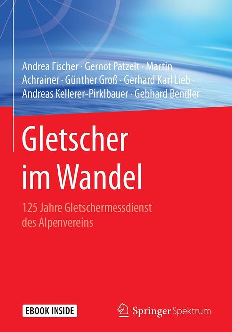 Andrea Fischer: Gletscher im Wandel, 1 Buch und 1 Diverse