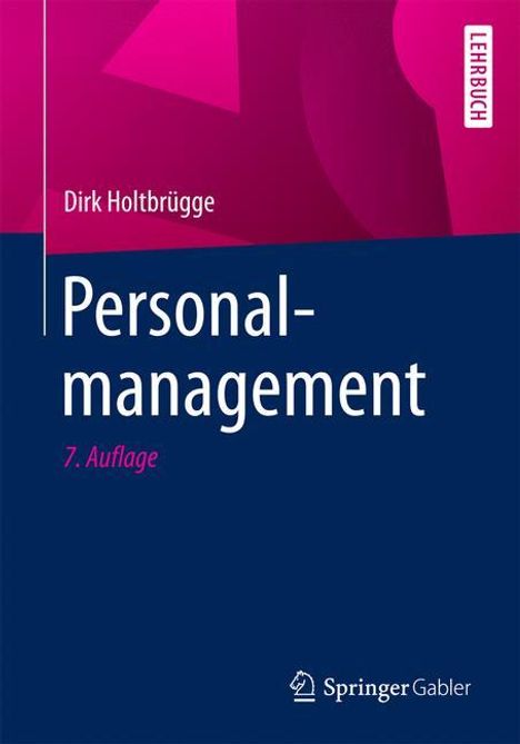 Dirk Holtbrügge: Holtbrügge, D: Personalmanagement, Buch