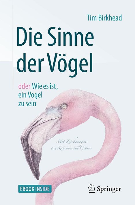 Tim Birkhead: Die Sinne der Vögel oder Wie es ist, ein Vogel zu sein, Buch