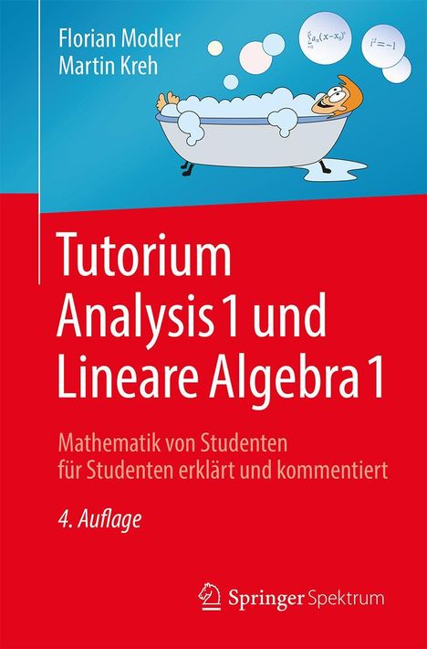 Florian Modler: Tutorium Analysis 1 und Lineare Algebra 1, Buch