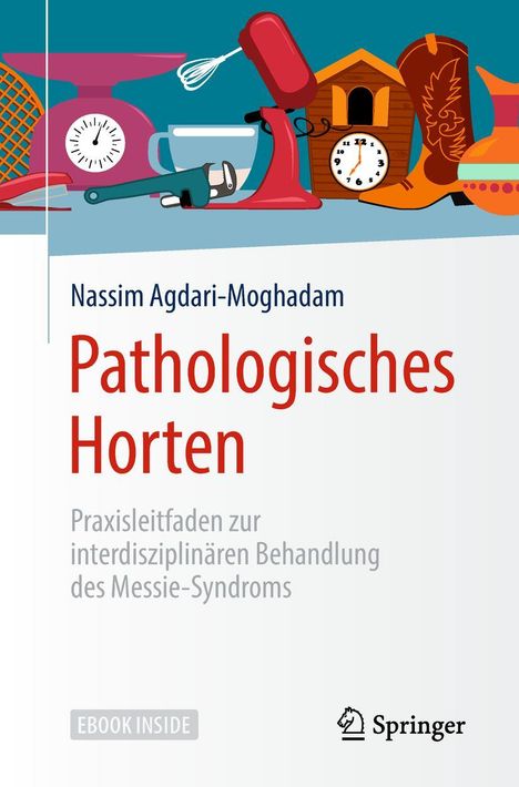 Nassim Agdari-Moghadam: Pathologisches Horten, 1 Buch und 1 Diverse