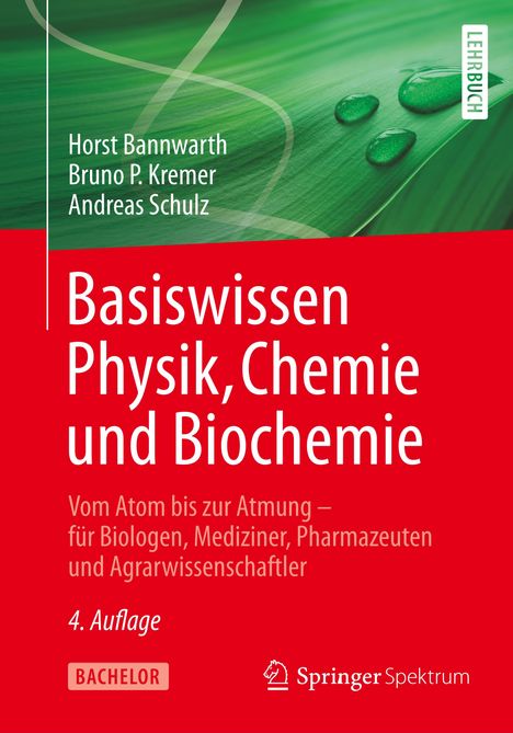 Horst Bannwarth: Basiswissen Physik, Chemie und Biochemie, Buch