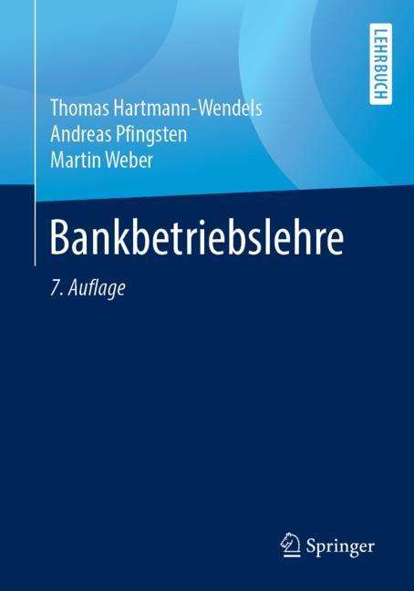 Thomas Hartmann-Wendels: Bankbetriebslehre, Buch