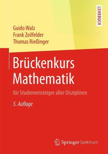 Guido Walz: Brückenkurs Mathematik, Buch