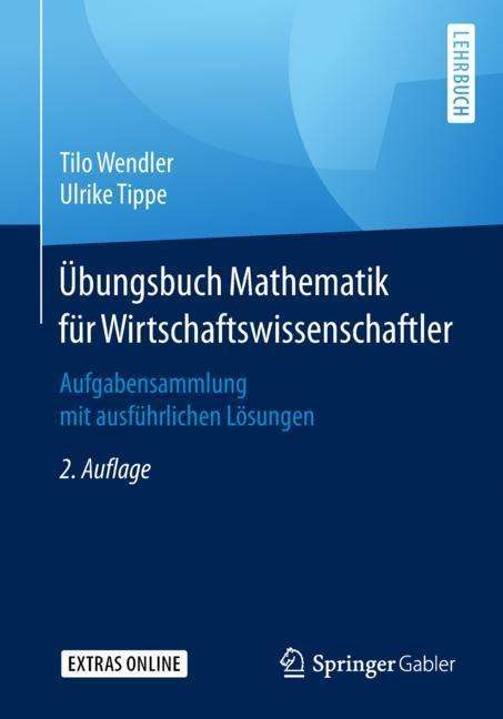 Ulrike Tippe: Übungsbuch Mathematik für Wirtschaftswissenschaftler, Buch
