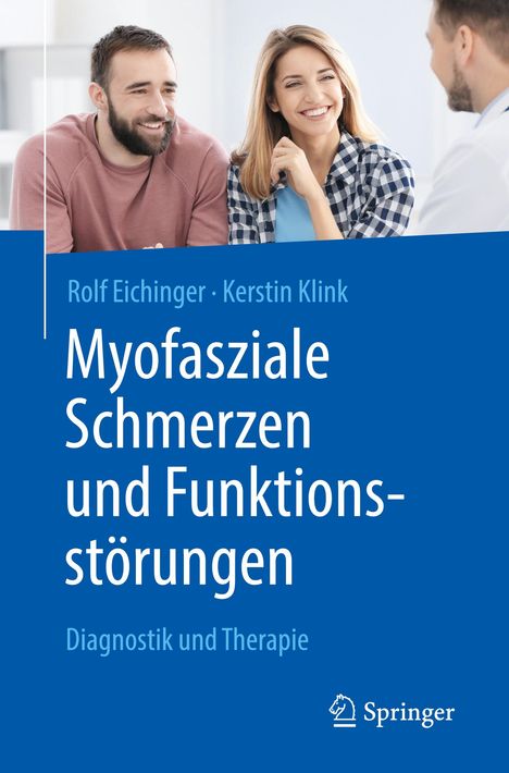 Rolf Eichinger: Klink, K: Myofasziale Schmerzen und Funktionsstörungen, Buch