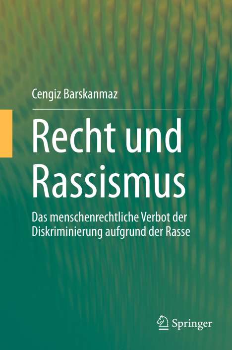Cengiz Barskanmaz: Recht und Rassismus, Buch
